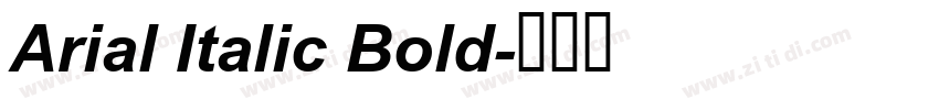 Arial Italic Bold字体转换 Arial Italic Bold字体转换